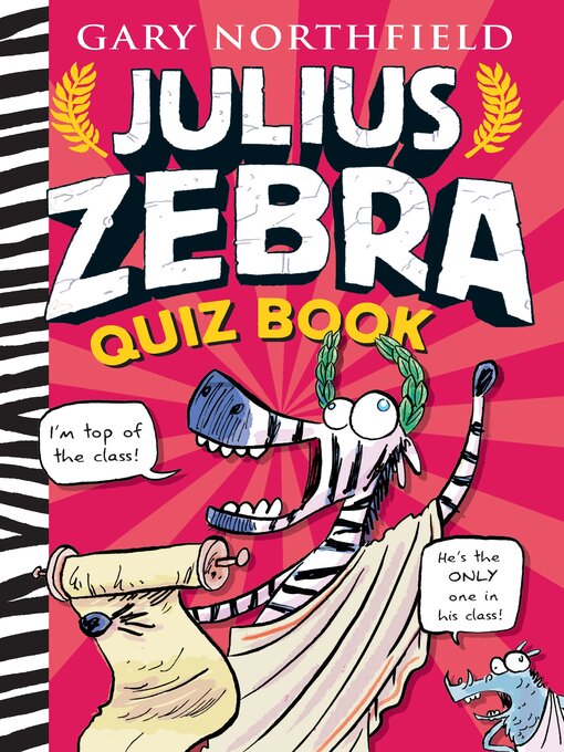 Title details for Julius Zebra Quiz Book by Gary Northfield - Available